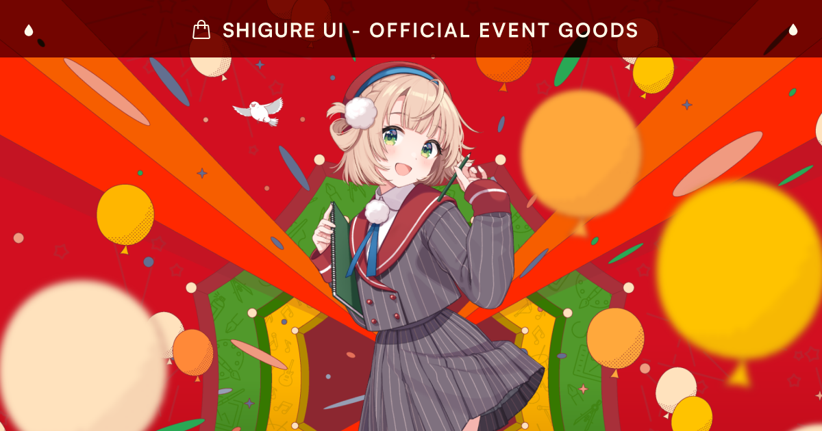 SHIGURE UI - OFFICIAL EVENT GOODS - 特設Web